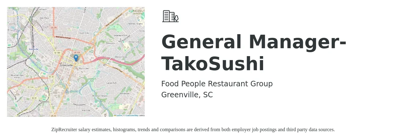 Food People Restaurant Group job posting for a General Manager-TakoSushi in Greenville, SC with a salary of $50,000 to $60,000 Yearly with a map of Greenville location.