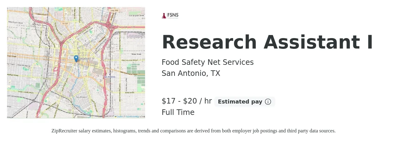 Food Safety Net Services job posting for a Research Assistant I in San Antonio, TX with a salary of $18 to $21 Hourly with a map of San Antonio location.