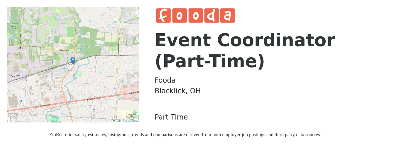 Fooda job posting for a Event Coordinator (Part-Time) in Blacklick, OH with a salary of $19 to $28 Hourly with a map of Blacklick location.