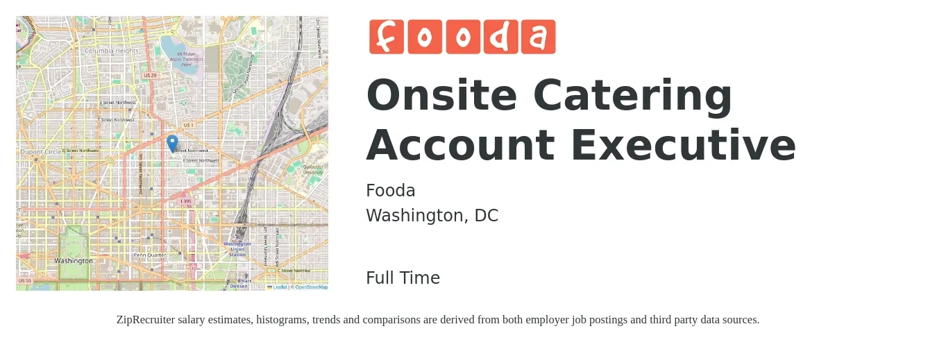 Fooda job posting for a Onsite Catering Account Executive in Washington, DC with a salary of $60,900 to $107,200 Yearly with a map of Washington location.