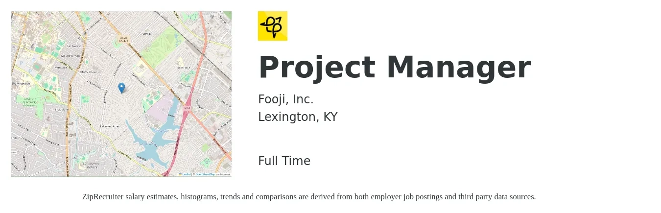 Fooji, Inc. job posting for a Project Manager in Lexington, KY with a salary of $78,000 to $122,300 Yearly with a map of Lexington location.