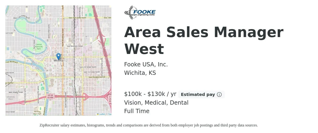 Fooke USA, Inc. job posting for a Area Sales Manager West in Wichita, KS with a salary of $100,000 to $130,000 Yearly (plus commission) and benefits including vision, dental, life_insurance, medical, and pto with a map of Wichita location.