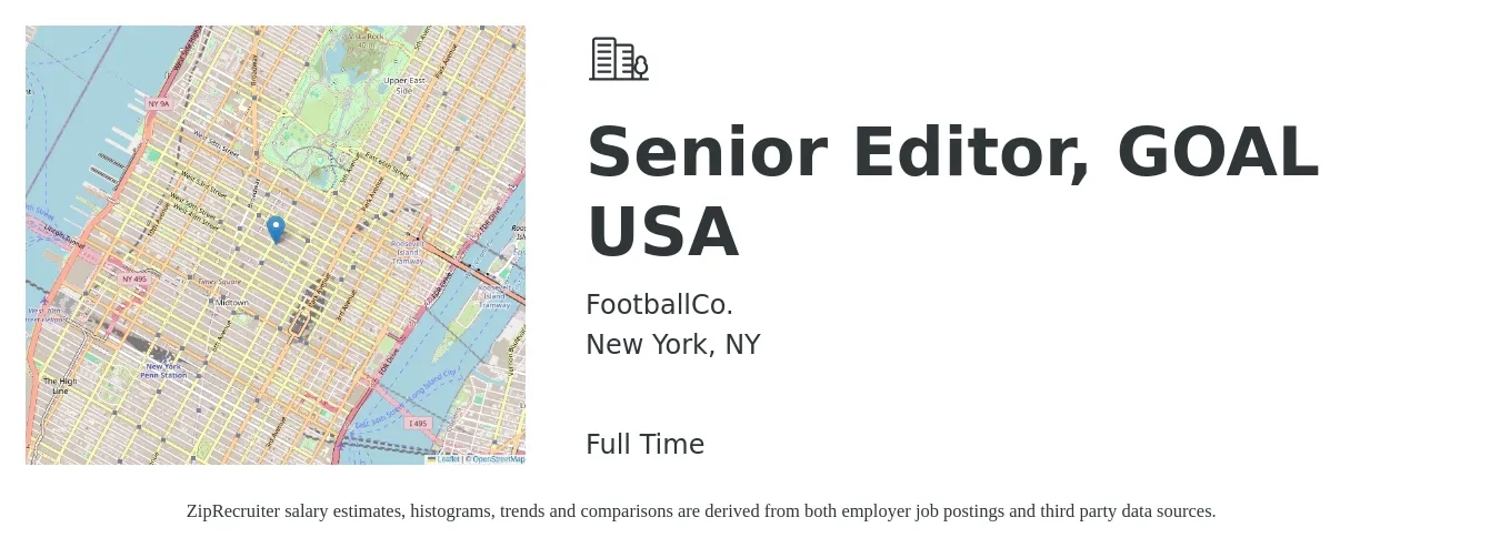 FootballCo. job posting for a Senior Editor, GOAL USA in New York, NY with a salary of $71,100 to $114,300 Yearly with a map of New York location.