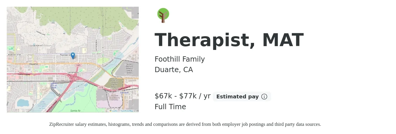 Foothill Family job posting for a Therapist, MAT in Duarte, CA with a salary of $67,480 to $77,667 Yearly with a map of Duarte location.