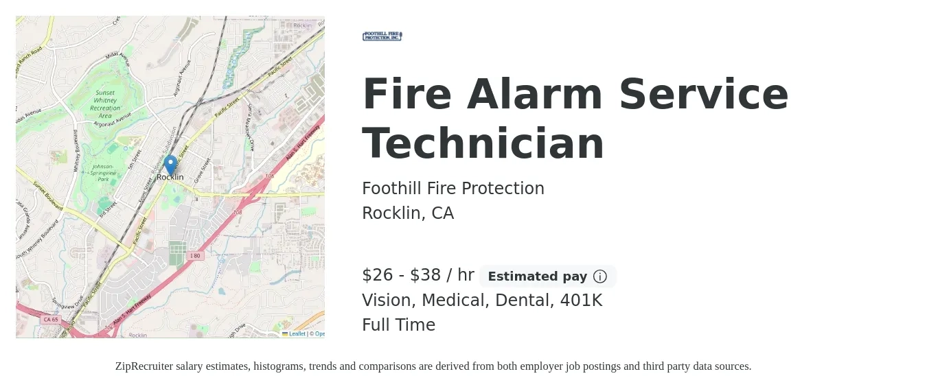 Foothill Fire Protection job posting for a Fire Alarm Service Technician in Rocklin, CA with a salary of $28 to $40 Hourly and benefits including medical, vision, 401k, dental, and life_insurance with a map of Rocklin location.