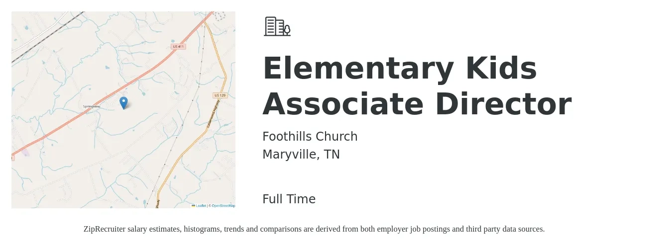 Foothills Church job posting for a Elementary Kids Associate Director in Maryville, TN with a salary of $57,600 to $115,900 Yearly with a map of Maryville location.