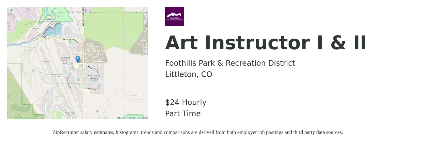 Foothills Park & Recreation District job posting for a Art Instructor I & II in Littleton, CO with a salary of $26 Hourly with a map of Littleton location.