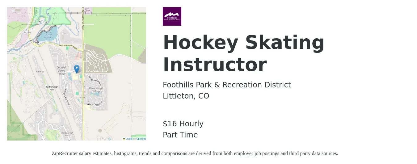 Foothills Park & Recreation District job posting for a Hockey Skating Instructor in Littleton, CO with a salary of $17 Hourly with a map of Littleton location.