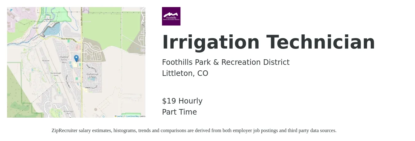 Foothills Park & Recreation District job posting for a Irrigation Technician in Littleton, CO with a salary of $20 Hourly with a map of Littleton location.