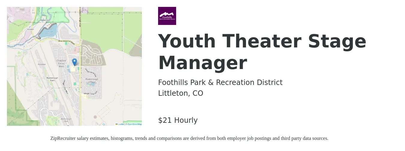 Foothills Park & Recreation District job posting for a Youth Theater Stage Manager in Littleton, CO with a salary of $22 Hourly with a map of Littleton location.