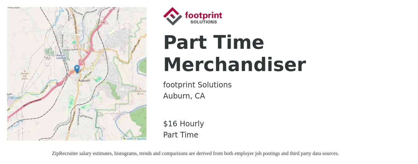 Footprint Solutions job posting for a Part Time Merchandiser in Auburn, CA with a salary of $17 Hourly with a map of Auburn location.