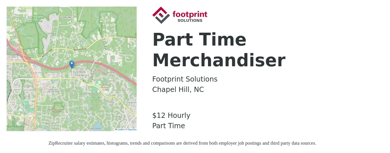 Footprint Solutions job posting for a Part Time Merchandiser in Chapel Hill, NC with a salary of $13 Hourly with a map of Chapel Hill location.