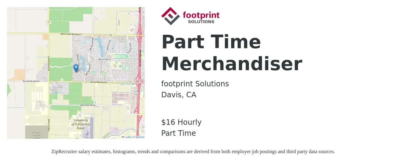 Footprint Solutions job posting for a Part Time Merchandiser in Davis, CA with a salary of $17 Hourly with a map of Davis location.