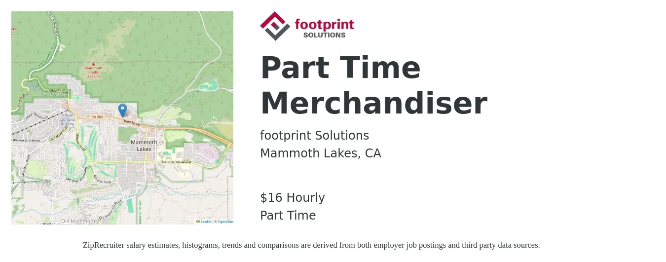 Footprint Solutions job posting for a Part Time Merchandiser in Mammoth Lakes, CA with a salary of $17 Hourly with a map of Mammoth Lakes location.