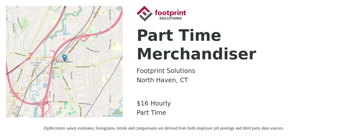Footprint Solutions job posting for a Part Time Merchandiser in North Haven, CT with a salary of $17 Hourly with a map of North Haven location.