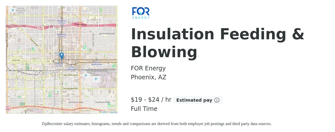 FOR Energy job posting for a Insulation Feeding & Blowing in Phoenix, AZ with a salary of $20 to $25 Hourly with a map of Phoenix location.