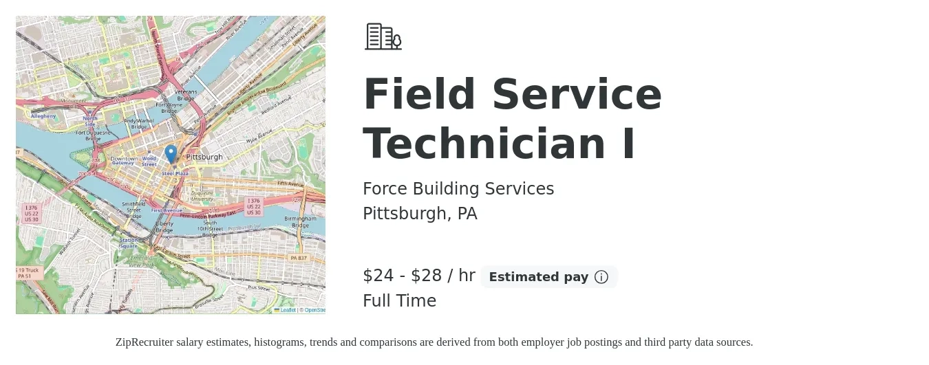 Force Building Services job posting for a Field Service Technician I in Pittsburgh, PA with a salary of $25 to $30 Hourly with a map of Pittsburgh location.