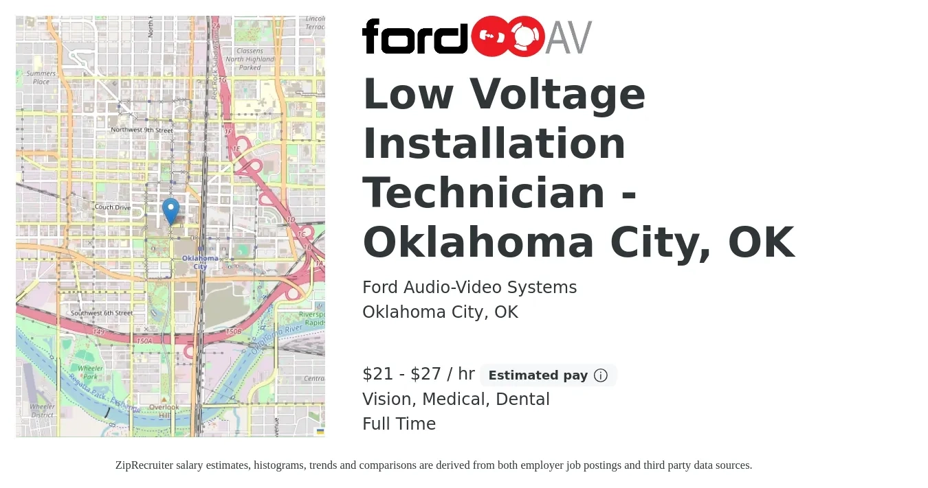 Ford Audio-Video Systems job posting for a Low Voltage Installation Technician - Oklahoma City, OK in Oklahoma City, OK with a salary of $22 to $29 Hourly and benefits including vision, dental, life_insurance, medical, and retirement with a map of Oklahoma City location.
