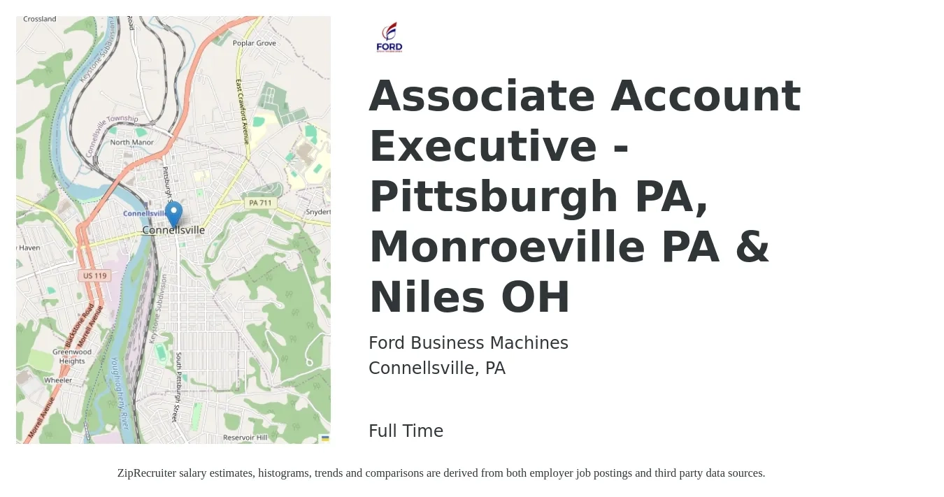 Ford Business Machines job posting for a Associate Account Executive - Pittsburgh PA, Monroeville PA & Niles OH in Connellsville, PA with a salary of $46,000 to $56,000 Yearly with a map of Connellsville location.