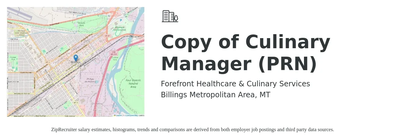 Forefront Healthcare & Culinary Services job posting for a Copy of Culinary Manager (PRN) in Billings Metropolitan Area, MT with a salary of $350 Daily with a map of Billings Metropolitan Area location.