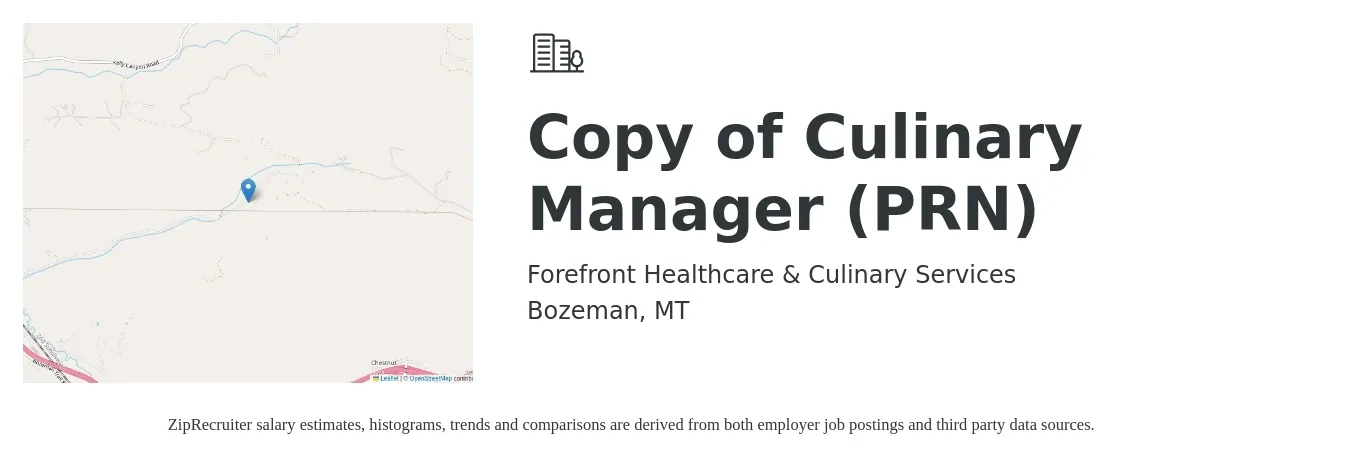Forefront Healthcare & Culinary Services job posting for a Copy of Culinary Manager (PRN) in Bozeman, MT with a salary of $350 Daily with a map of Bozeman location.