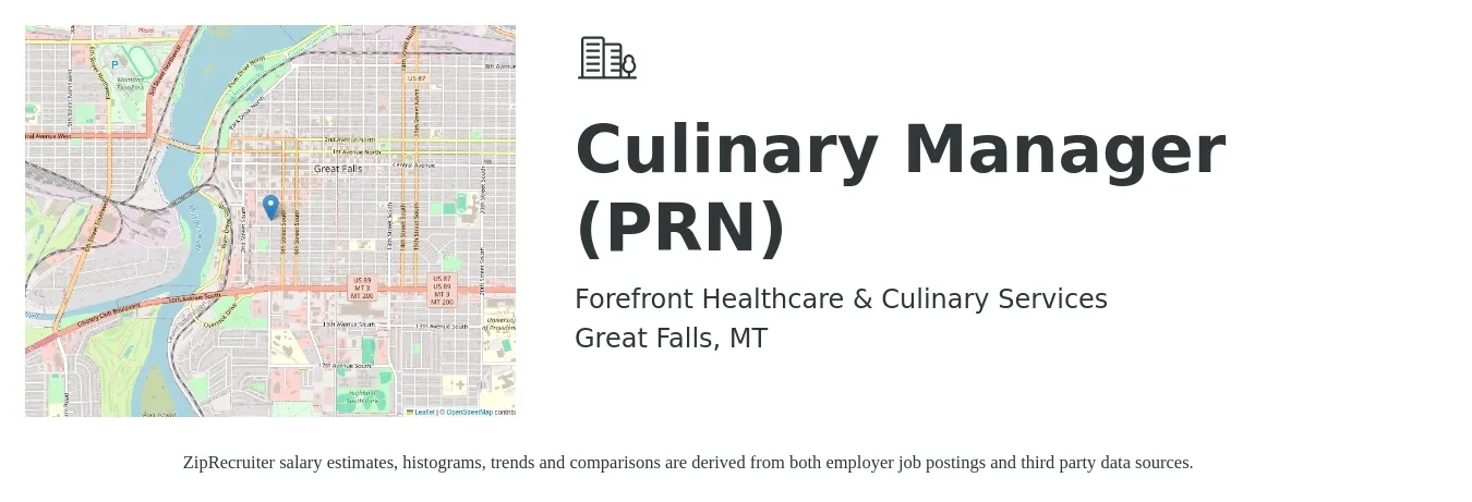 Forefront Healthcare & Culinary Services job posting for a Culinary Manager (PRN) in Great Falls, MT with a salary of $350 Daily with a map of Great Falls location.