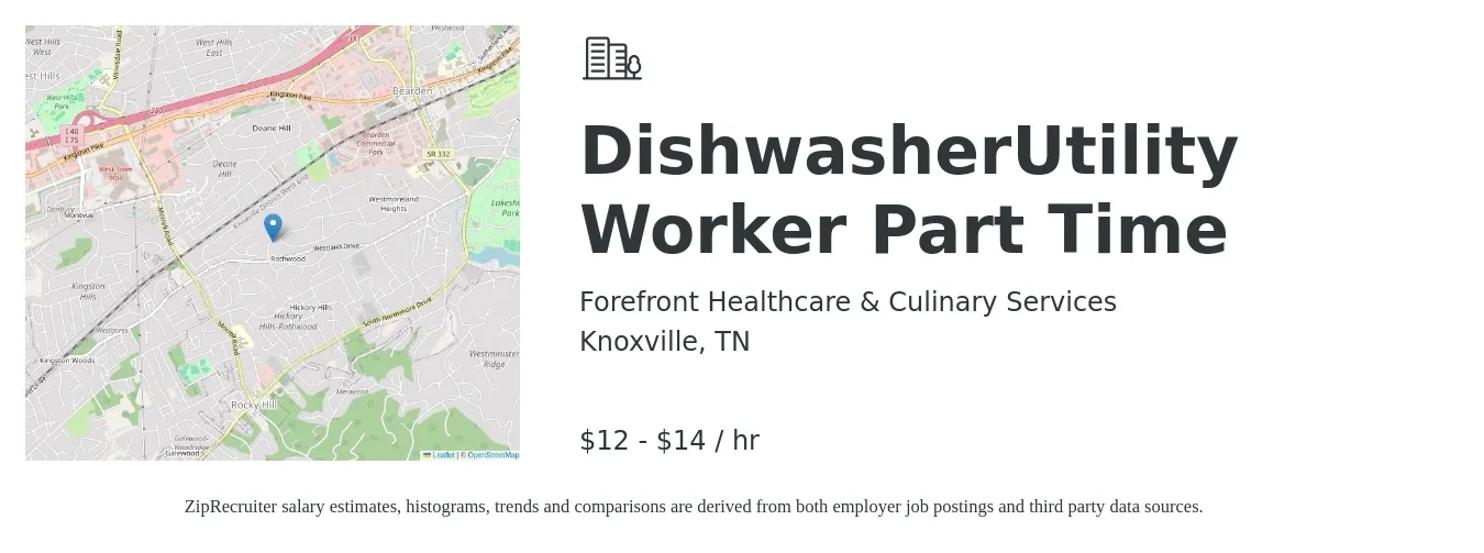 Forefront Healthcare & Culinary Services job posting for a DishwasherUtility Worker Part Time in Knoxville, TN with a salary of $13 to $15 Hourly with a map of Knoxville location.