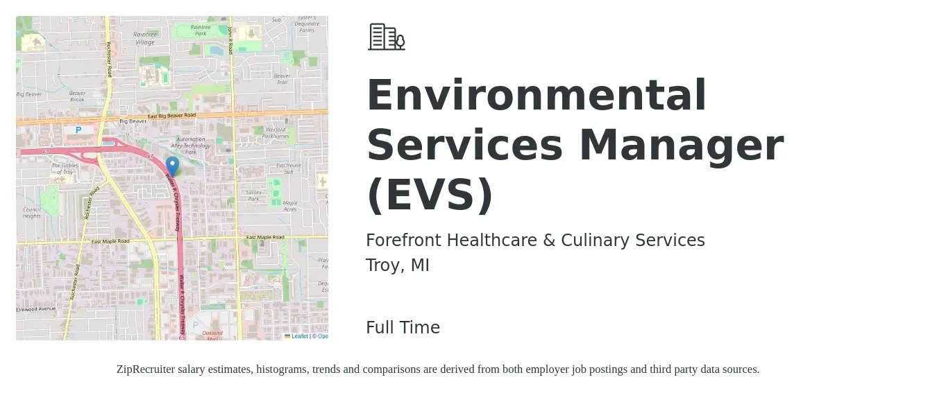 Forefront Healthcare & Culinary Services job posting for a Environmental Services Manager (EVS) in Troy, MI with a salary of $60,000 to $70,000 Yearly with a map of Troy location.