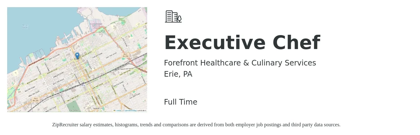 Forefront Healthcare & Culinary Services job posting for a Executive Chef in Erie, PA with a salary of $68,000 to $70,000 Yearly with a map of Erie location.