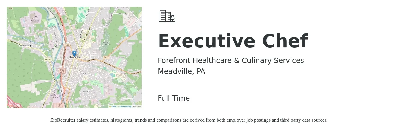 Forefront Healthcare & Culinary Services job posting for a Executive Chef in Meadville, PA with a salary of $68,000 to $70,000 Yearly with a map of Meadville location.