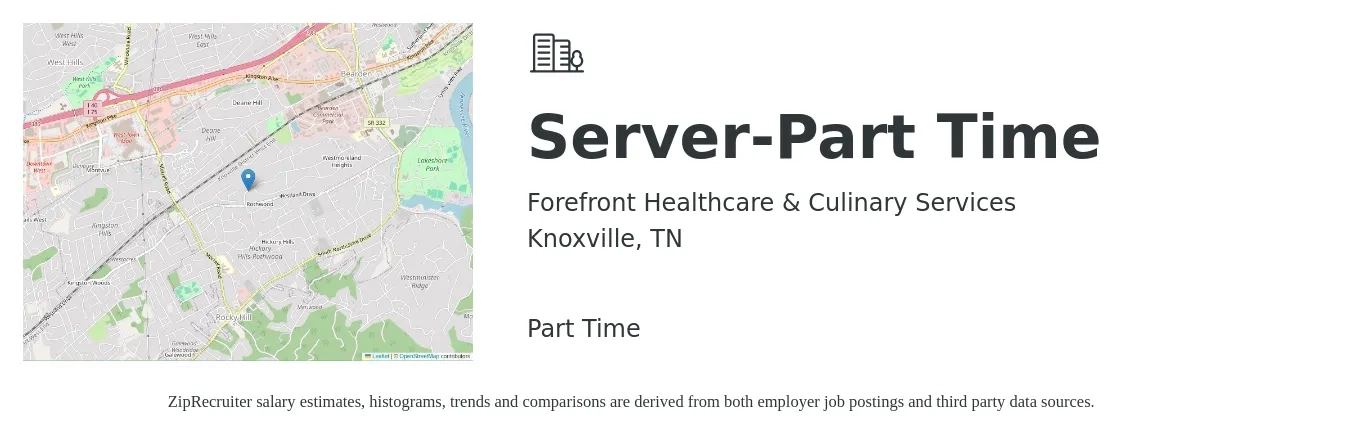 Forefront Healthcare & Culinary Services job posting for a Server-Part Time in Knoxville, TN with a salary of $14 to $16 Hourly with a map of Knoxville location.