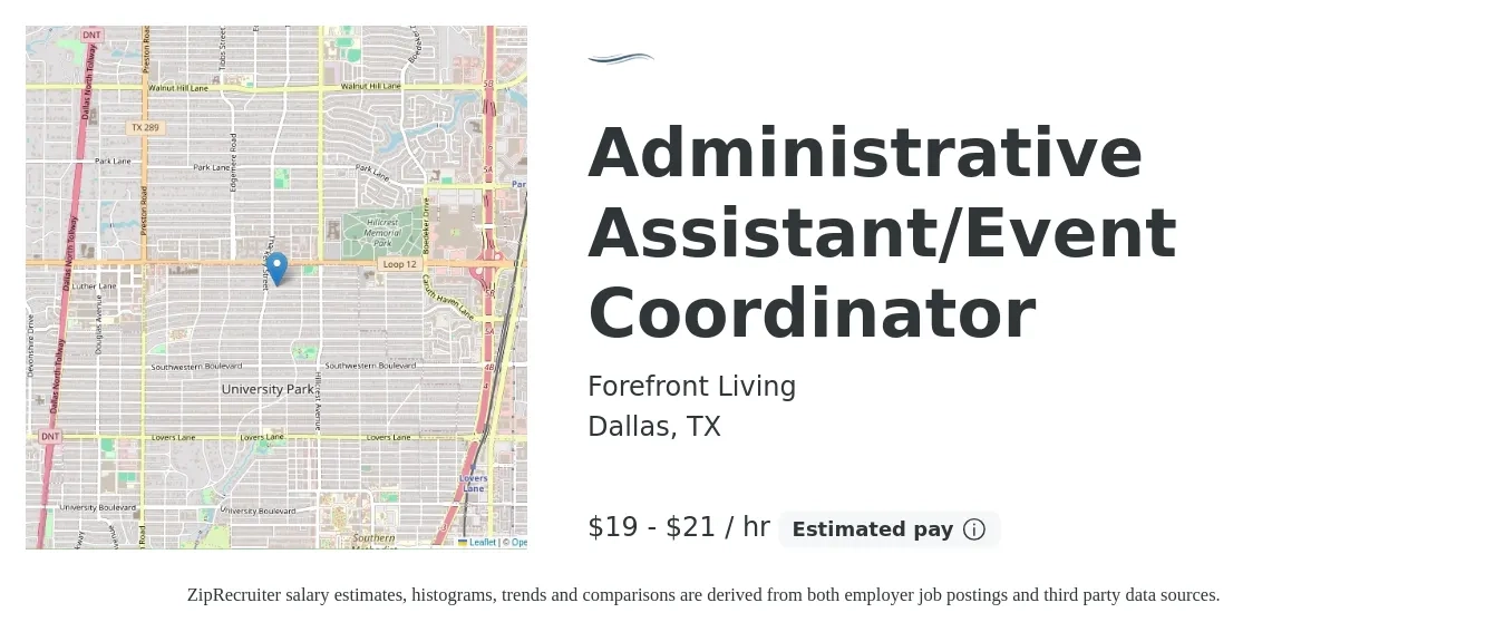 Forefront Living job posting for a Administrative Assistant/Event Coordinator in Dallas, TX with a salary of $20 to $22 Hourly with a map of Dallas location.