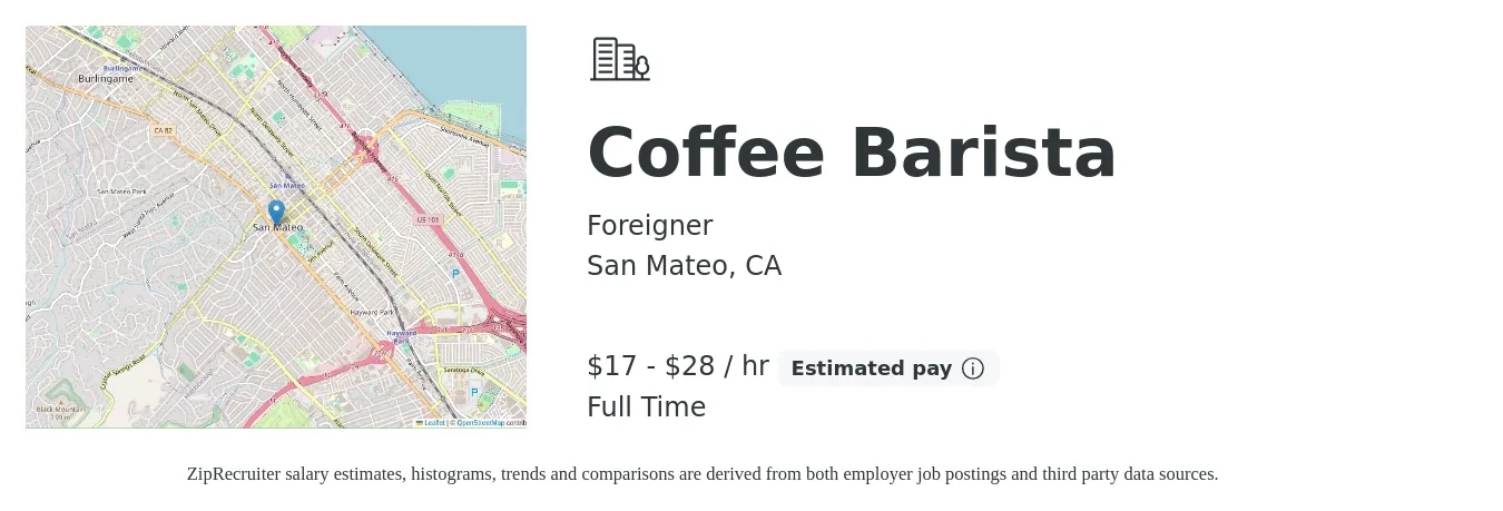 Foreigner job posting for a Coffee Barista in San Mateo, CA with a salary of $18 to $30 Hourly with a map of San Mateo location.