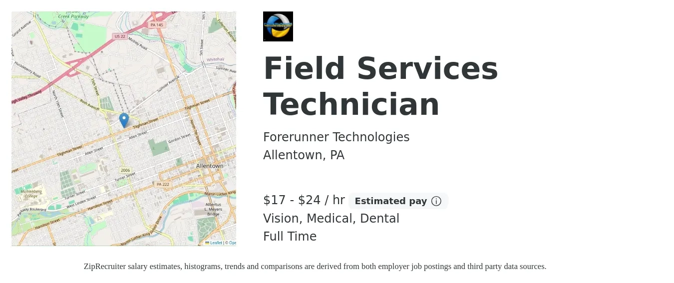 Forerunner Technologies job posting for a Field Services Technician in Allentown, PA with a salary of $18 to $25 Hourly and benefits including vision, dental, life_insurance, medical, pto, and retirement with a map of Allentown location.