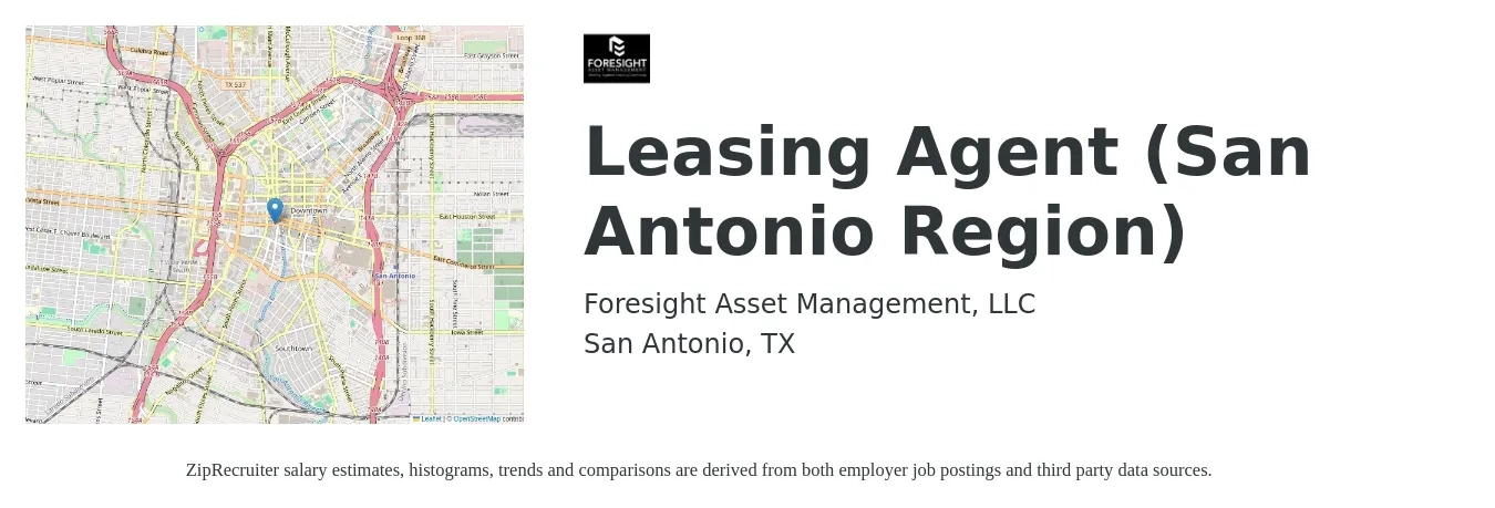 Foresight Asset Management, LLC job posting for a Leasing Agent (San Antonio Region) in San Antonio, TX with a salary of $15 to $18 Hourly with a map of San Antonio location.