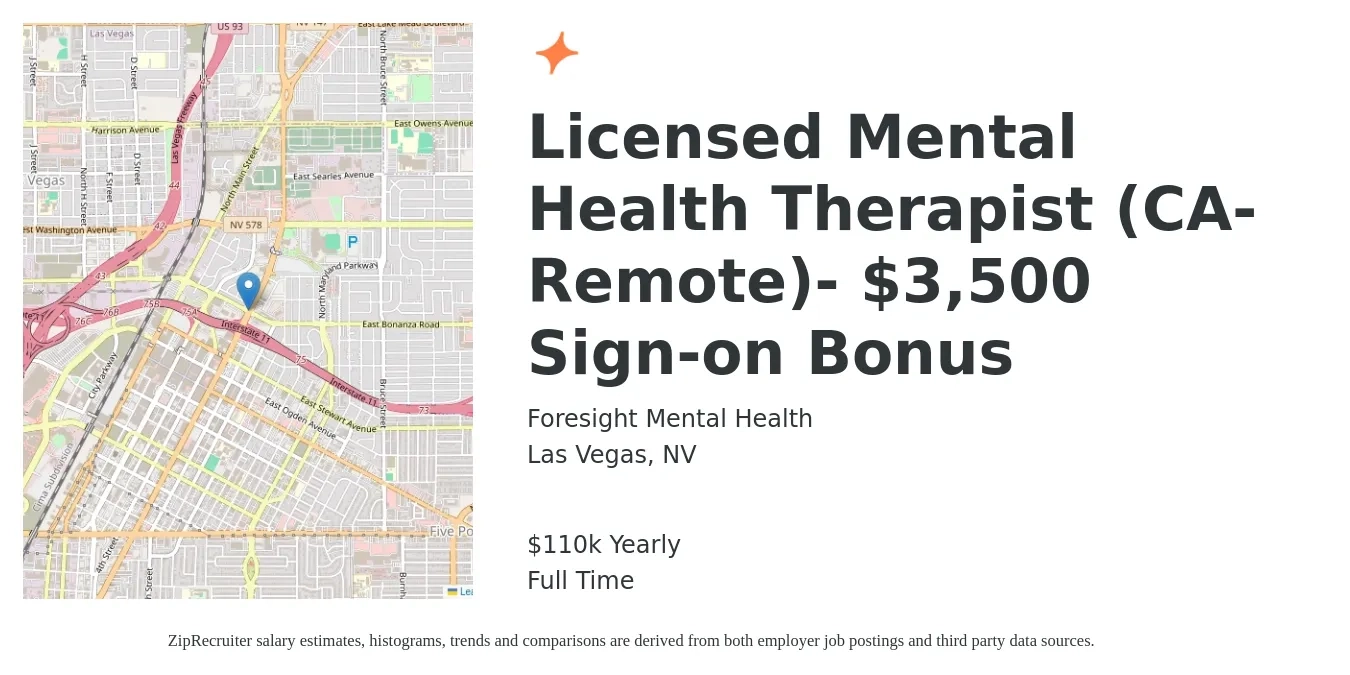 Foresight Mental Health job posting for a Licensed Mental Health Therapist (CA-Remote) $3,500 Sign-on Bonus in Las Vegas, NV with a salary of $110,000 Yearly with a map of Las Vegas location.