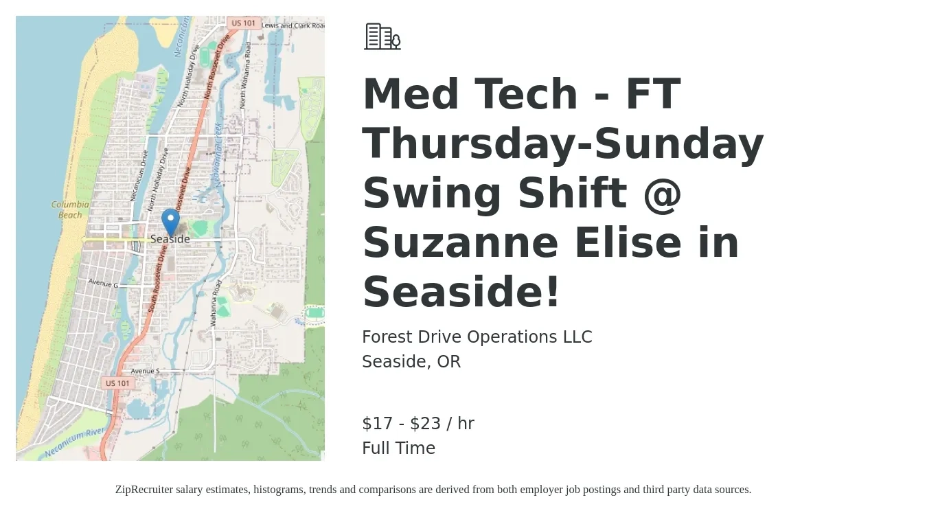 Forest Drive Operations LLC job posting for a Med Tech - FT Thursday-Sunday Swing Shift @ Suzanne Elise in Seaside! in Seaside, OR with a salary of $19 to $24 Hourly with a map of Seaside location.