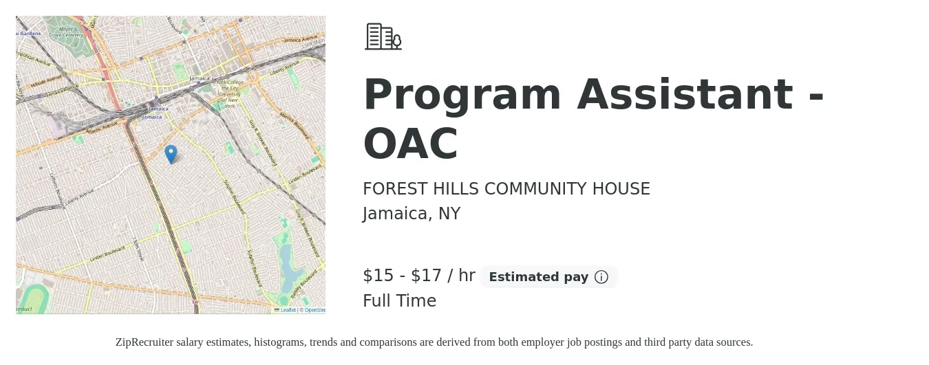 FOREST HILLS COMMUNITY HOUSE job posting for a Program Assistant - OAC in Jamaica, NY with a salary of $16 to $18 Hourly with a map of Jamaica location.