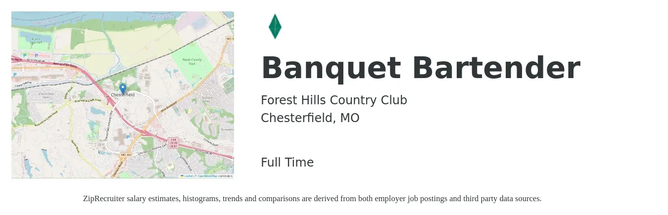 Forest Hills Country Club job posting for a Banquet Bartender in Chesterfield, MO with a salary of $13 to $19 Hourly with a map of Chesterfield location.