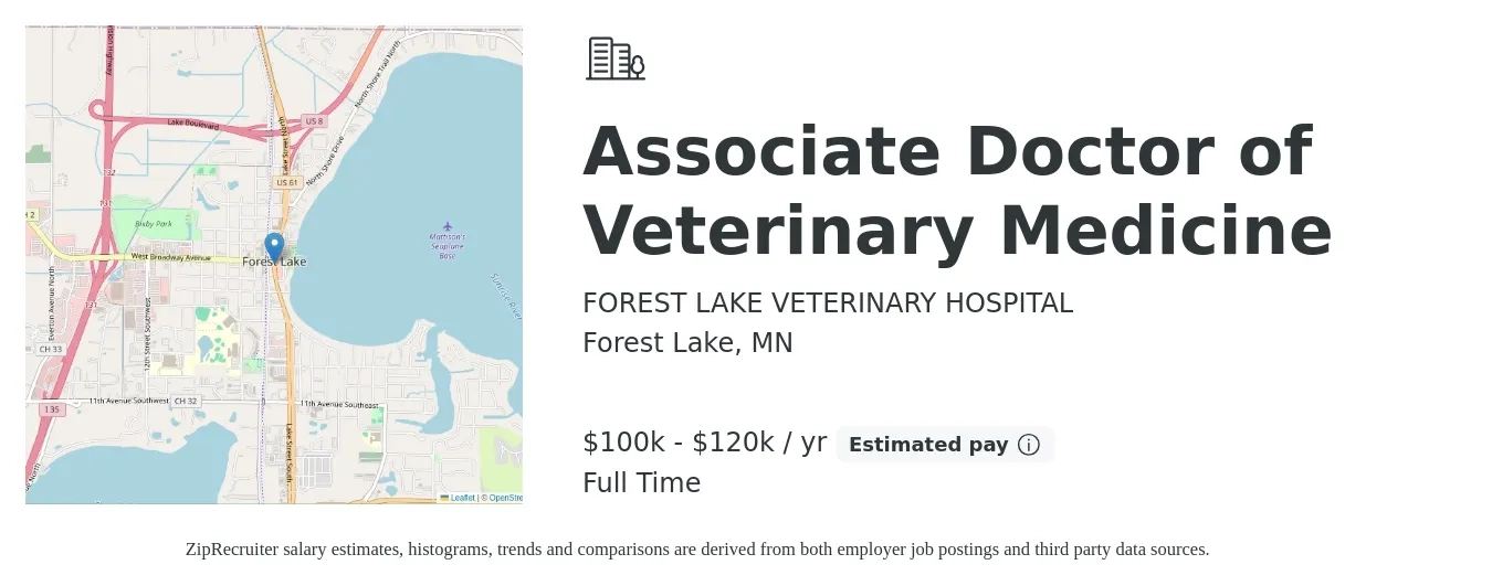 FOREST LAKE VETERINARY HOSPITAL job posting for a Associate Doctor of Veterinary Medicine in Forest Lake, MN with a salary of $100,000 to $120,000 Yearly with a map of Forest Lake location.