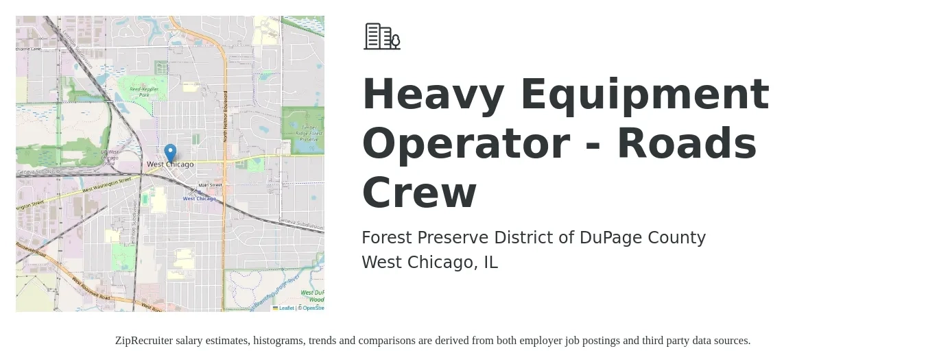 Forest Preserve District of Dupage County job posting for a Heavy Equipment Operator - Roads Crew in West Chicago, IL with a salary of $21 to $28 Hourly with a map of West Chicago location.