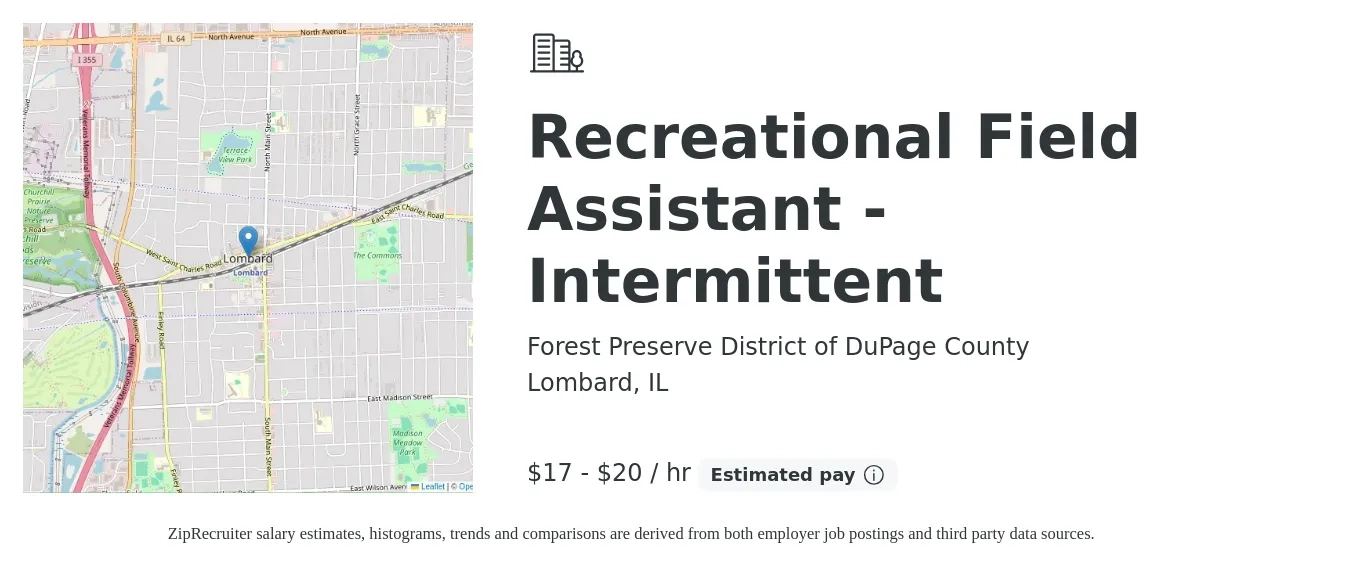 Forest Preserve District of DuPage County job posting for a Recreational Field Assistant - Intermittent in Lombard, IL with a salary of $19 to $22 Hourly with a map of Lombard location.