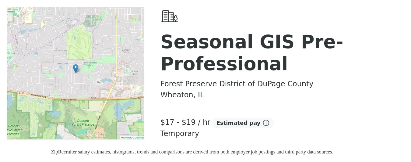 Forest Preserve District of DuPage County job posting for a Seasonal GIS Pre-Professional in Wheaton, IL with a salary of $18 to $20 Hourly with a map of Wheaton location.