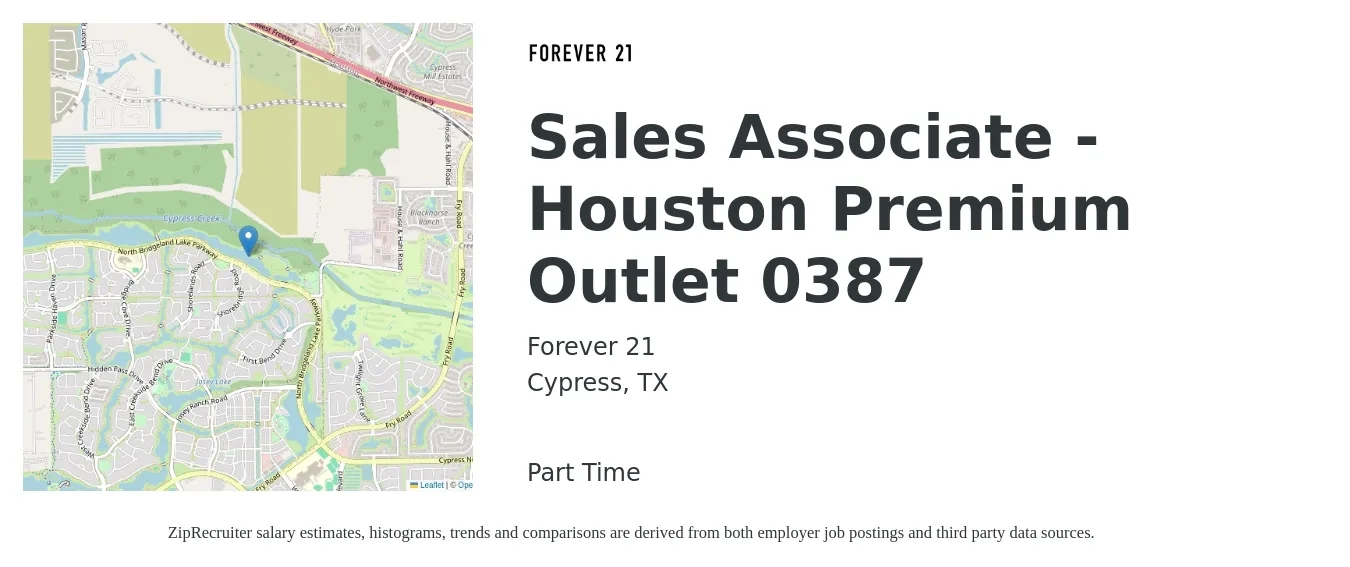 Forever 21 job posting for a Sales Associate - Houston Premium Outlet 0387 in Cypress, TX with a salary of $13 to $15 Hourly with a map of Cypress location.