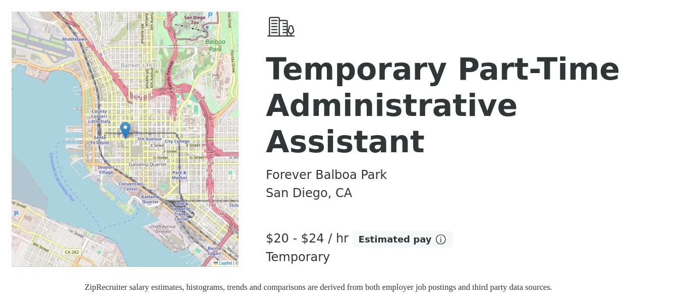 Forever Balboa Park job posting for a Temporary Part-Time Administrative Assistant in San Diego, CA with a salary of $21 to $25 Hourly with a map of San Diego location.
