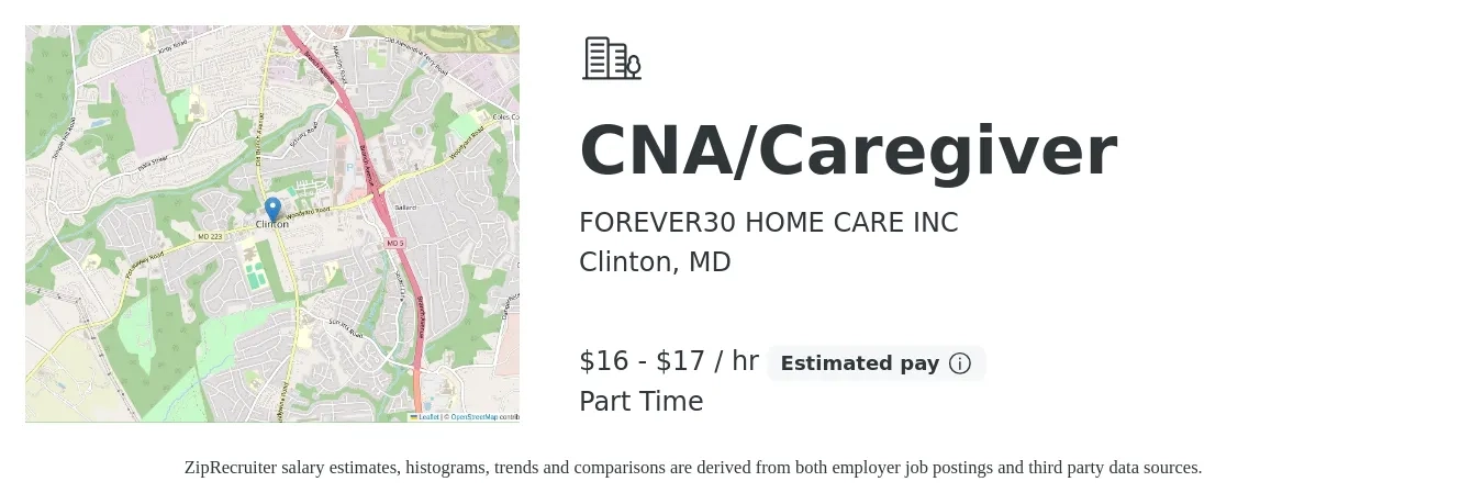 FOREVER30 HOME CARE INC job posting for a CNA/Caregiver in Clinton, MD with a salary of $17 to $18 Hourly with a map of Clinton location.