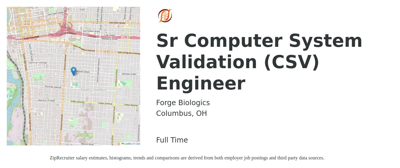 Forge Biologics job posting for a Sr Computer System Validation (CSV) Engineer in Columbus, OH with a salary of $52 to $74 Hourly with a map of Columbus location.