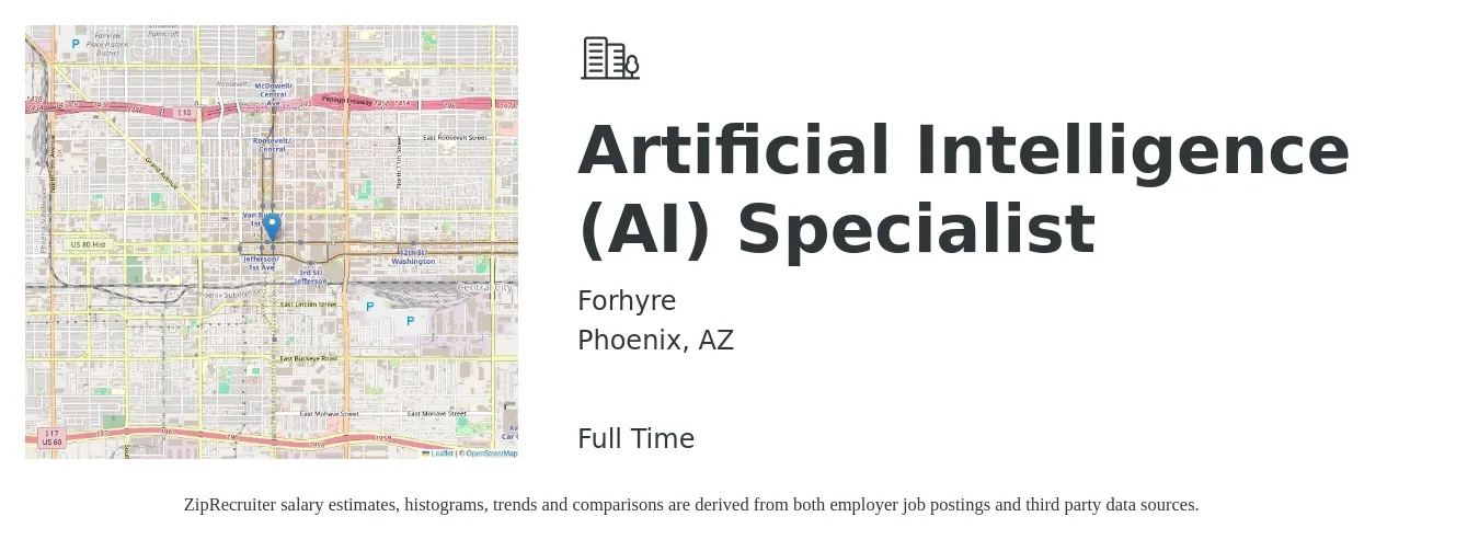 Forhyre job posting for a Artificial Intelligence (AI) Specialist in Phoenix, AZ with a salary of $33,300 to $47,700 Yearly with a map of Phoenix location.