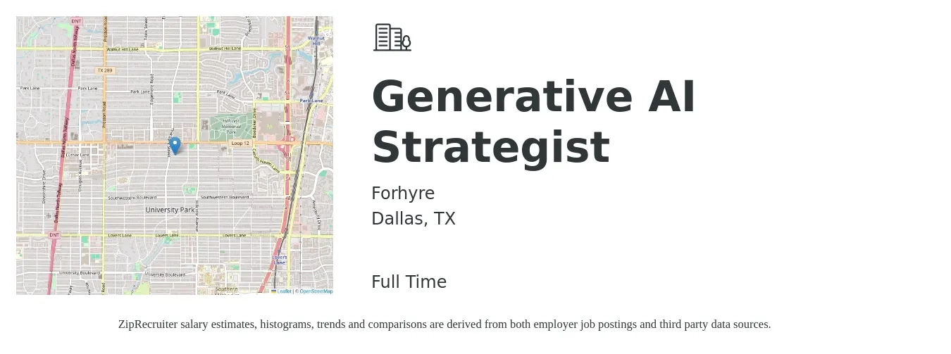 Forhyre job posting for a Generative AI Strategist in Dallas, TX with a salary of $120,200 to $155,300 Yearly with a map of Dallas location.