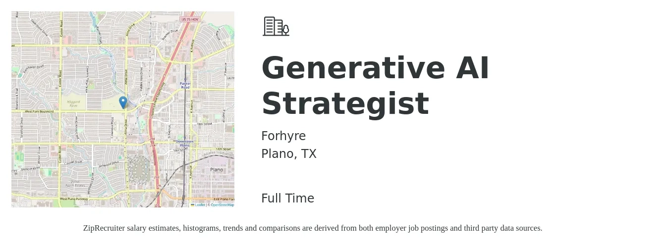 Forhyre job posting for a Generative AI Strategist in Plano, TX with a salary of $116,300 to $150,300 Yearly with a map of Plano location.